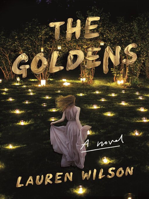 Title details for The Goldens by Lauren Wilson - Wait list